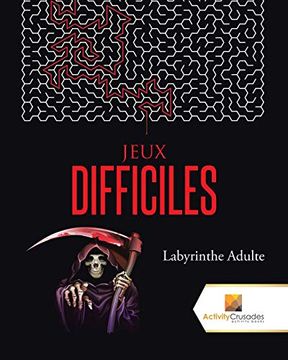 portada Jeux Difficiles: Labyrinthe Adulte (en Francés)