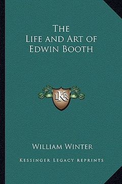 portada the life and art of edwin booth (en Inglés)