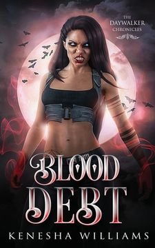 portada Blood Debt: The Daywalker Chronicles (en Inglés)