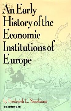 portada an early history of the economic institutions of europe (en Inglés)
