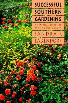 portada successful southern gardening: a practical guide for year-round beauty
