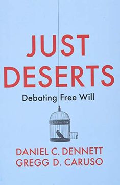 portada Just Deserts: Debating Free Will