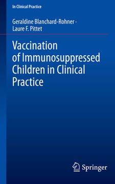 portada Vaccination of Immunosuppressed Children in Clinical Practice