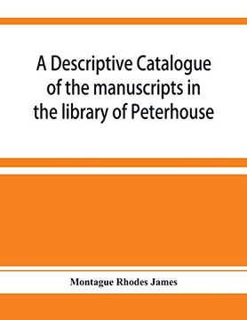 portada A Descriptive Catalogue of the Manuscripts in the Library of Peterhouse (en Inglés)