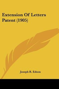 portada extension of letters patent (1905) (en Inglés)