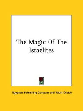 portada the magic of the israelites (en Inglés)