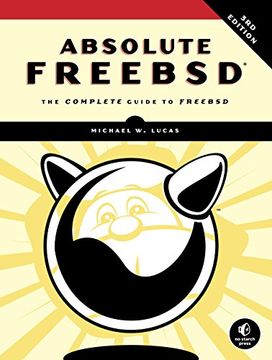 portada Absolute Freebsd, 3rd Edition: The Complete Guide to Freebsd (en Inglés)