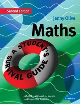 portada Maths: A Student's Survival Guide: A Self-Help Workbook for Science and Engineering Students (en Inglés)