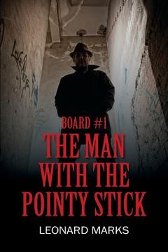 portada Board #1: The Man With The Pointy Stick (en Inglés)