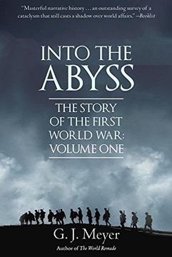 portada Into The Abyss: The Story of the First World War, Volume One