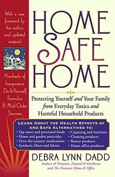 portada Home Safe Home: Toxic Natural and Earthwise: Non-Toxic, Natural and Earthwise (in English)