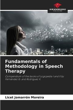 portada Fundamentals of Methodology in Speech Therapy (en Inglés)