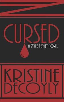 portada Cursed: Satine Tierney: Book 1 (en Inglés)