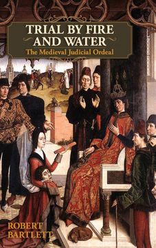 portada Trial by Fire and Water: The Medieval Judicial Ordeal (in English)