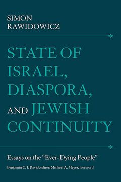 portada State of Israel, Diaspora, and Jewish Continuity: Essays on the "Ever-Dying People" (en Inglés)