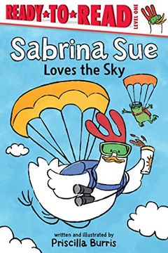 portada Sabrina sue Loves the Sky: Ready-To-Read Level 1 (en Inglés)