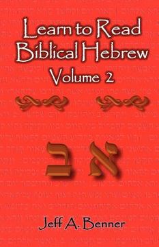 portada learn to read biblical hebrew volume 2 (en Inglés)