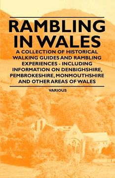 portada rambling in wales - a collection of historical walking guides and rambling experiences - including information on denbighshire, pembrokeshire, monmout