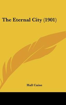 portada the eternal city (1901) (en Inglés)