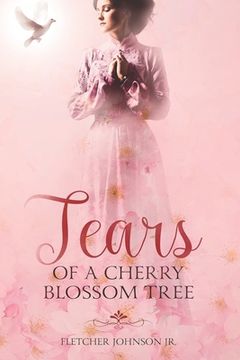 portada Tears of a Cherry Blossom Tree (en Inglés)