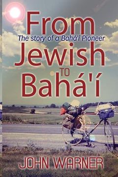 portada From Jewish to Baha'i (en Inglés)