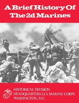 portada A Brief History of the 2d Marines (en Inglés)