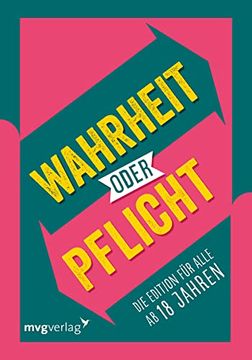 portada Wahrheit Oder Pflicht? Die Edition für Alle ab 18 Jahren (in German)