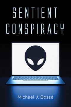 portada Sentient Conspiracy (en Inglés)