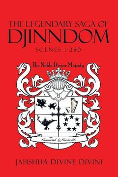 portada The Legendary Saga of Djinndom: Scenes 1-250 (en Inglés)