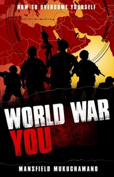 portada World War You: How To Overcome Yourself (en Inglés)