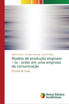 portada Modelo de produção engineer - to - order em uma empresa de comunicação (in Portuguese)