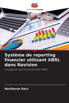 portada Système de reporting financier utilisant XBRL dans Navision (en Francés)