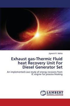 portada Exhaust Gas-Thermic Fluid Heat Recovery Unit for Diesel Generator set (en Inglés)
