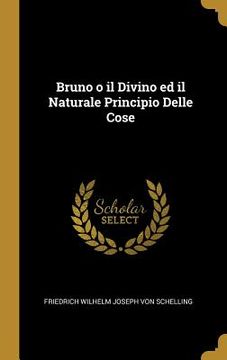 portada Bruno o il Divino ed il Naturale Principio Delle Cose