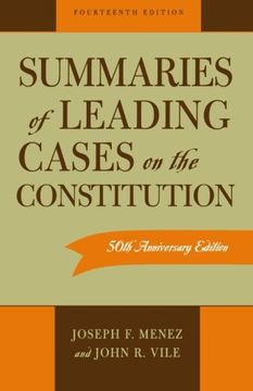 portada Summaries of Leading Cases on the Constitution, 14Th Edition (Essential Supreme Court Decisions: Summaries of Leading) (en Inglés)