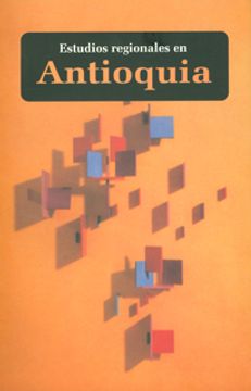 portada Estudios Regionales en Antioquia