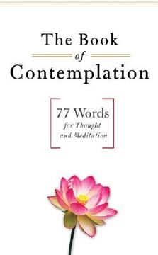 portada the book of contemplation: 77 words for thought and meditation (en Inglés)