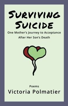 portada Surviving Suicide: One Mother's Journey to Acceptance After Her Son's Death (en Inglés)