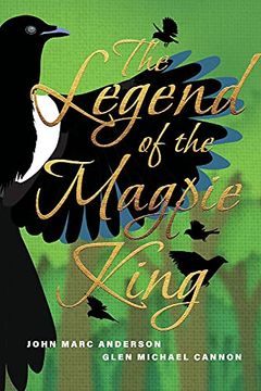 portada The Legend of the Magpie King (en Inglés)