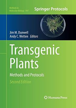 portada Transgenic Plants: Methods and Protocols (Methods in Molecular Biology, 847) (en Inglés)