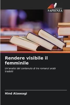 portada Rendere visibile il femminile (en Italiano)