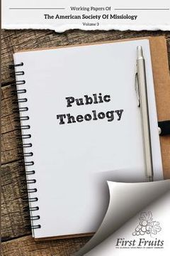 portada American Society of Missiology Volume 3: Public Theology