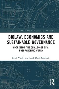 portada Biolaw, Economics and Sustainable Governance (Finance, Governance and Sustainability) (en Inglés)