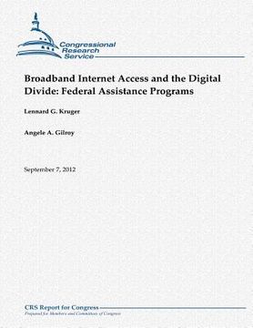 portada Broadband Internet Access and the Digital Divide: Federal Assistance Programs (in English)
