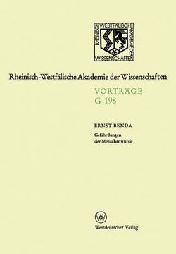 portada GefÃ¤hrdungen der MenschenwÃ¼rde. 193. Sitzung am 20. MÃ¤rz 1974 in DÃ¼sseldorf (en Alemán)