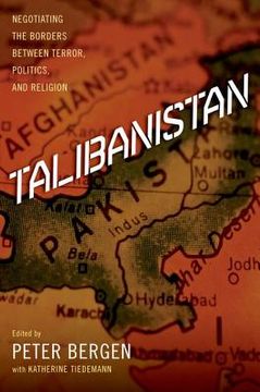 portada talibanistan: negotiating the borders between terror, politics, and religion (en Inglés)