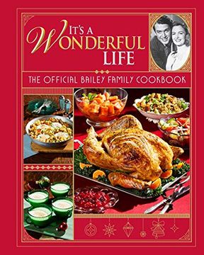 portada It'S a Wonderful Life: The Official Bailey Family Cookbook (en Inglés)