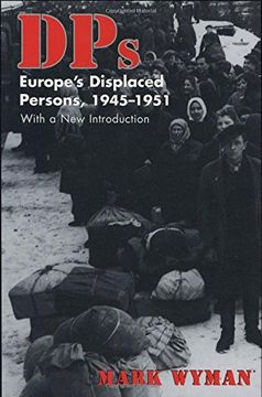 portada Dps: Europe's Displaced Persons, 1945-51: Europe's Displaced Persons, 1945-1951 (en Inglés)