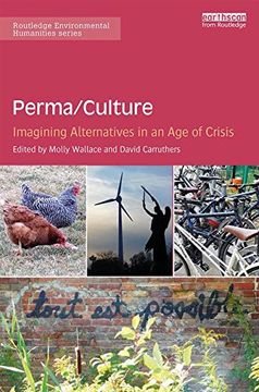 portada Perma/Culture:: Imagining Alternatives in an Age of Crisis (en Inglés)