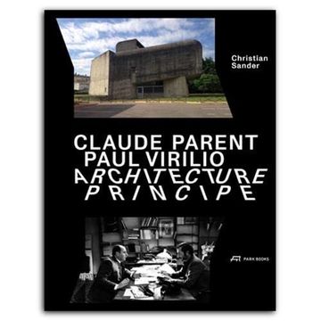 portada Claude Parent, Paul Virilio - Architecture Principe (in German)